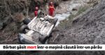 Neamt Barbat descoperit decedat intr o masina cazuta intr un parau FOTO