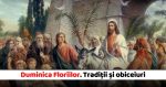 Duminica Floralor Traditii si obiceiuri