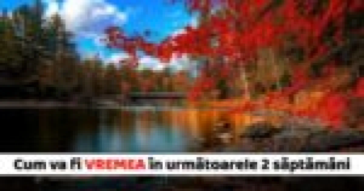 Vremea în Moldova și la munte până pe 4 octombrie